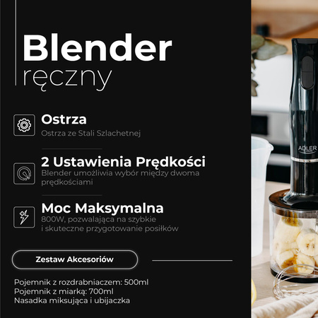 Blender ręczny wielofunkcyjny 800W, z rozdrabniaczem i trzepaczką Adler AD 4620